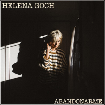 Helena Goch - Abandonarme