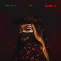 Ray Blk - Lovesick (Explicit)