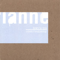 Adrianne - Down To This