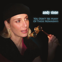 Andy Stone - You Don't See Many of These Nowadays