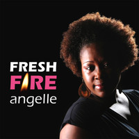 Angelle - Fresh Fire