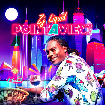 Zj Liquid - Point A View (Explicit)