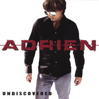 Adrien - Undiscovered