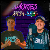 El Show De Andy & Jambao - Amores