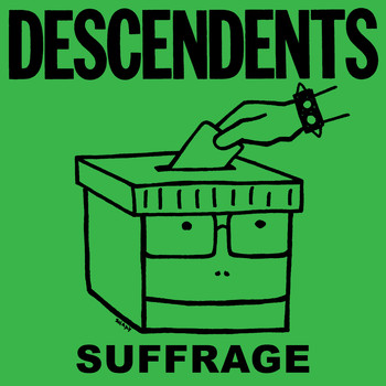 Descendents - Suffrage (Explicit)
