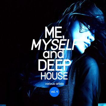 Various Artists - Me, Myself and Deep-House, Vol. 4