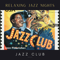 Jazz Club - Relaxing Jazz Nights
