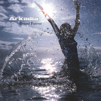 Arkadia - Beyond Forever