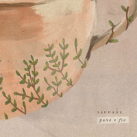 saudade - puxa o fio