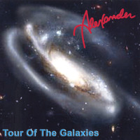 Alexander - Tour Of The Galaxies