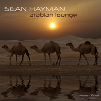 Sean Hayman - Arabian Lounge (Stretch Your Mind Cut)