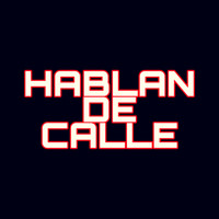 Blas - Hablan de Calle (Explicit)
