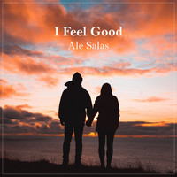 Ale Salas - I Feel Good