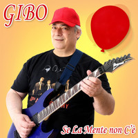 Gibo - Se la mente non c'è