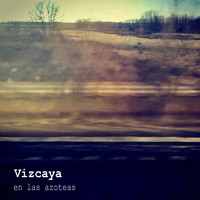 Vizcaya - En las azoteas