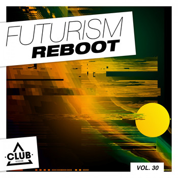 Various Artists - Futurism Reboot, Vol. 30
