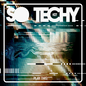 Various Artists - So Techy! #27 (Explicit)