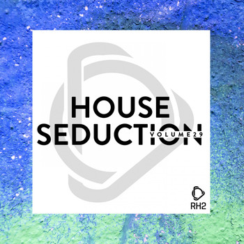 Various Artists - House Seduction, Vol. 29 (Explicit)