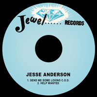Jesse Anderson - Send Me Some Loving C.O.D. / Help Wanted