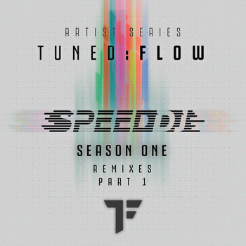 Speed DJ - T:F Artist Series Season One (Remixes, Pt. 1)