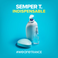 Semper T. - Indispensable