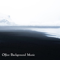 Office Background Music, Office Music Experts, Relaxing Office Music Collection - Office Background Music