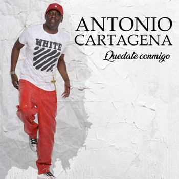 Antonio Cartagena - Quedate Conmigo