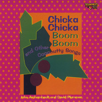 John Archambault and David Plummer - Chicka Chicka Boom Boom and Other Coconutty Songs