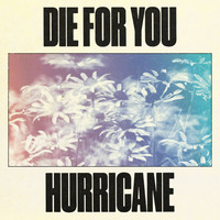 Super Duper - Die For You / Hurricane