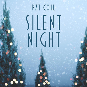 Pat Coil - Silent Night (feat. Danny Gottlieb & Jacob Jezioro)