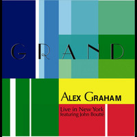 Alex Graham - Live in New York Featuring John Boutte