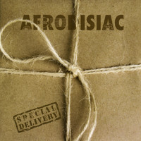 Afrodisiac - Special Delivery