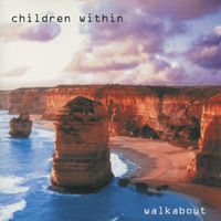 Children Within - Walkabout (Explicit)