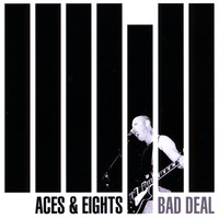 Aces & Eights - Bad Deal