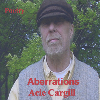 Acie Cargill - Aberrations