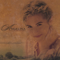 Angelina - Songs of the Faithful/The Faithful