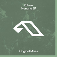 Kahwe - Manana EP