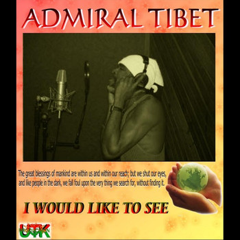 Admiral Tibet - I Would Like To See - Single