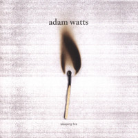 Adam Watts - Sleeping Fire