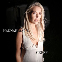 Hannah Marie - Creep