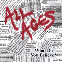 All Ages - What Do you Believe?