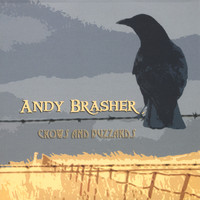 Andy Brasher - Crows And Buzzards