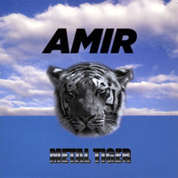 Amir - METAL TIGER