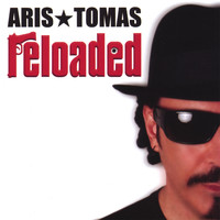Aris Tomas - Reloaded