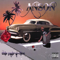 Anson - This Pair-A-Dice
