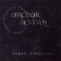 Archaic Revival - Pagan Evolution