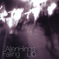Allen Hinds - Falling Up