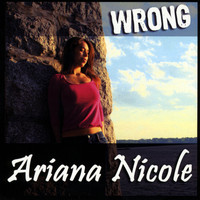Ariana Nicole - Wrong