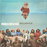 Rekevin - Nulukatuk (Explicit)
