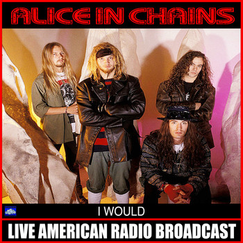 Alice In Chains - I Would (Live)